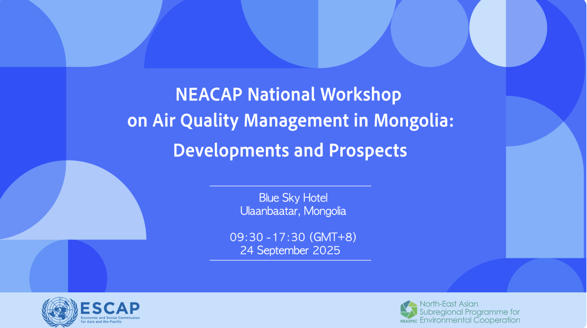 NEACAP National Workshop on Air Quality Management in Mongolia: Developments and Prospects